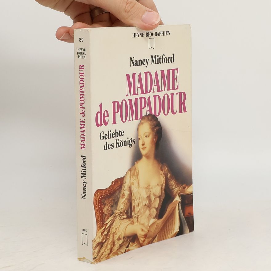 Nancy Mitford Madame de Pompadour