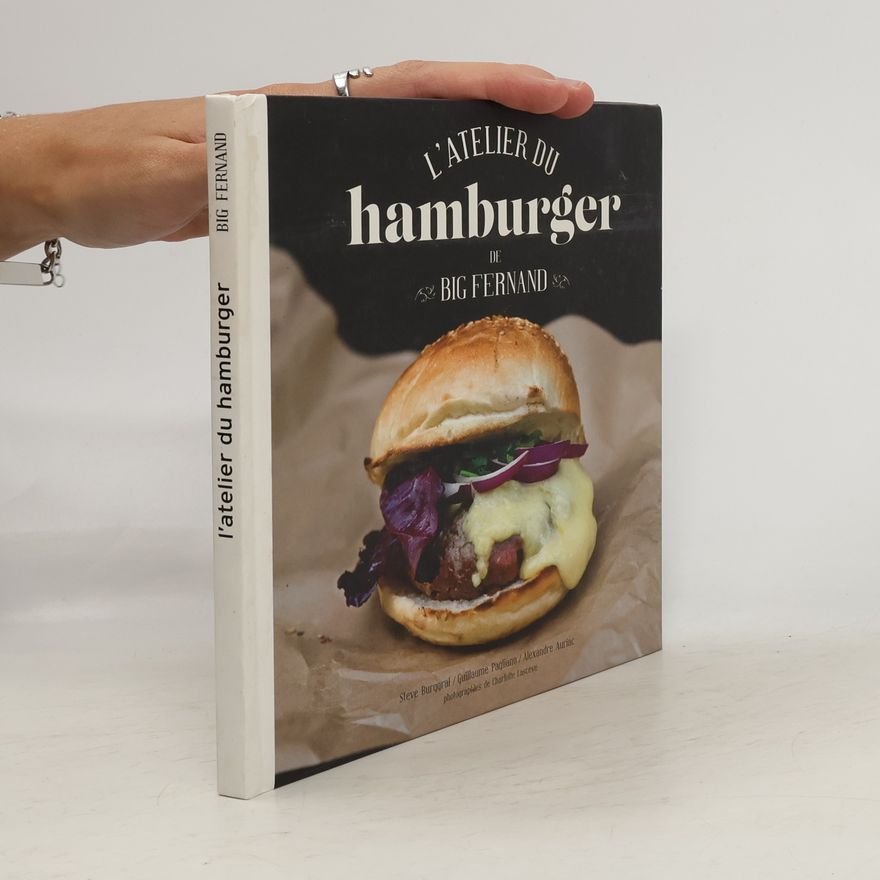 Guillaume Pagliano L'atelier du hamburger de Big Fernand
