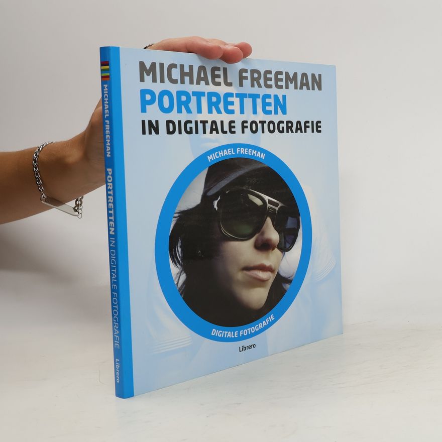 Michael Freeman Portretten in digitale fotografie