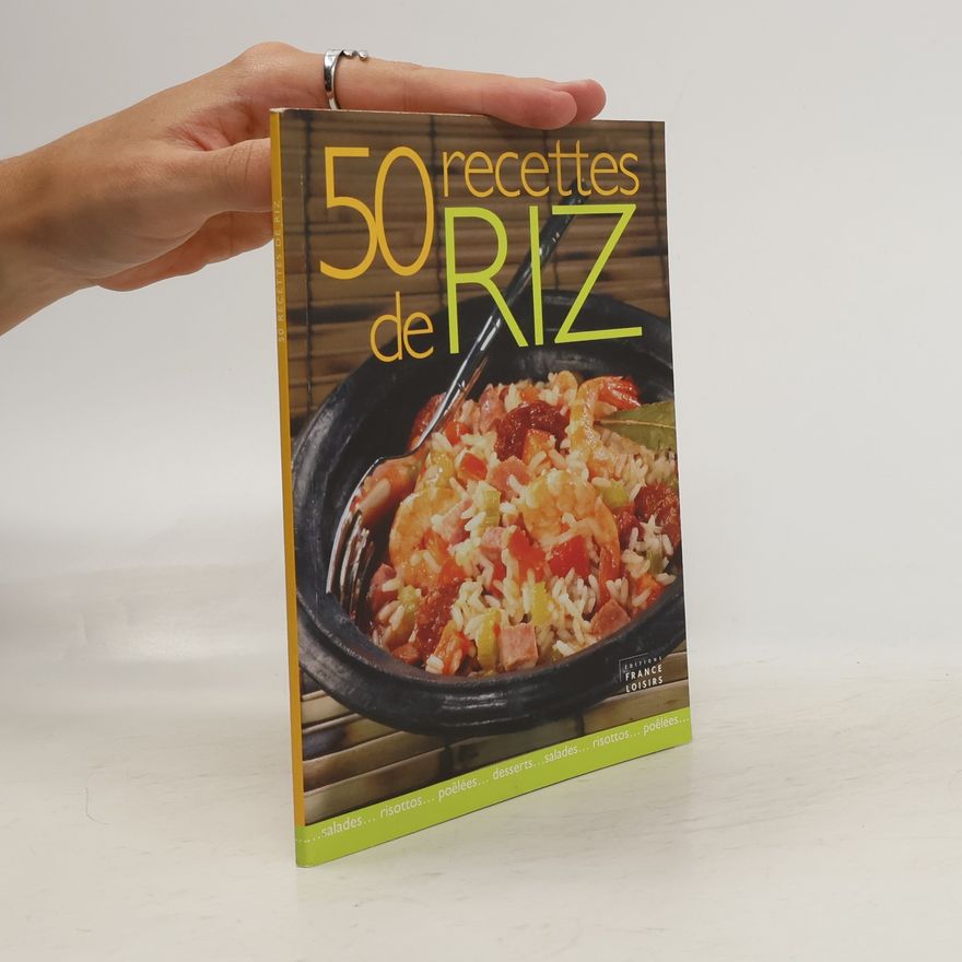 Ulrike Skadow 50 recettes de riz