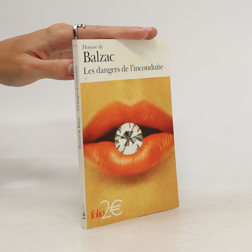 Honoré de Balzac Folio: Les dangers de l'inconduite