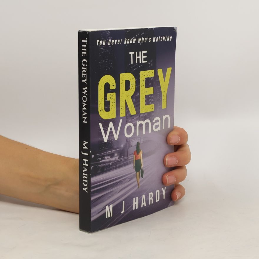 M.J. Hardy The Grey Woman
