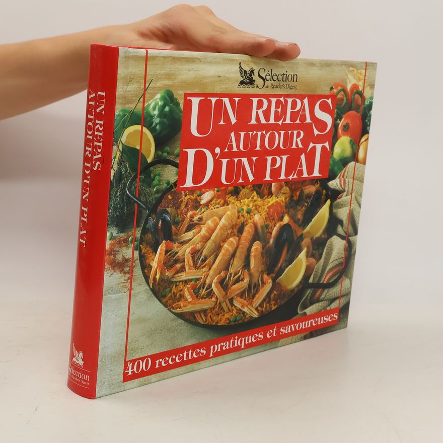 neuveden Sélection du Reader's Digest: Un repas autour d'un plat
