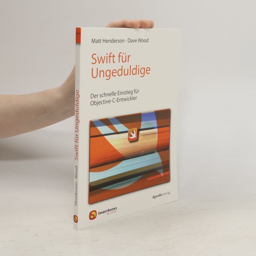 Matt Henderson Swift für Ungeduldige