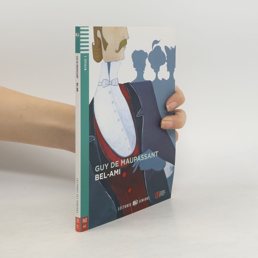 Guy de Maupassant Bel-Ami