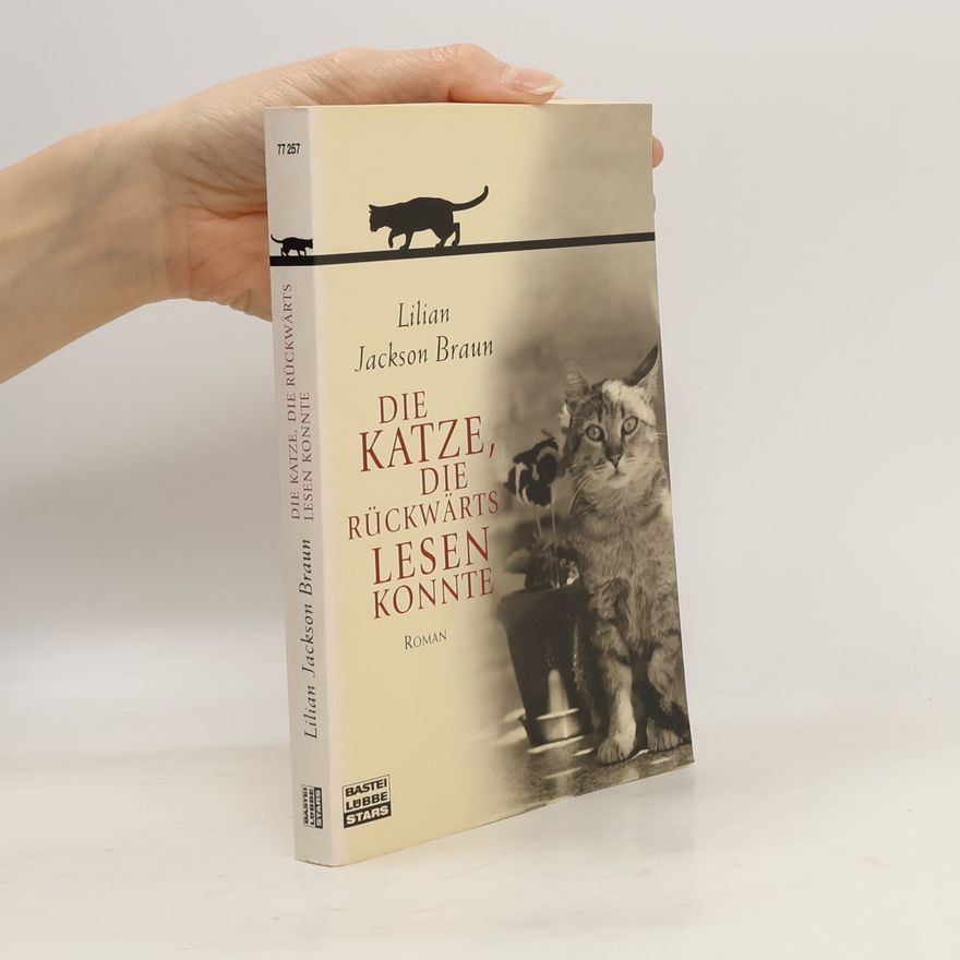 Lilian Jackson Braun Die Katze, die rückwärts lesen konnte