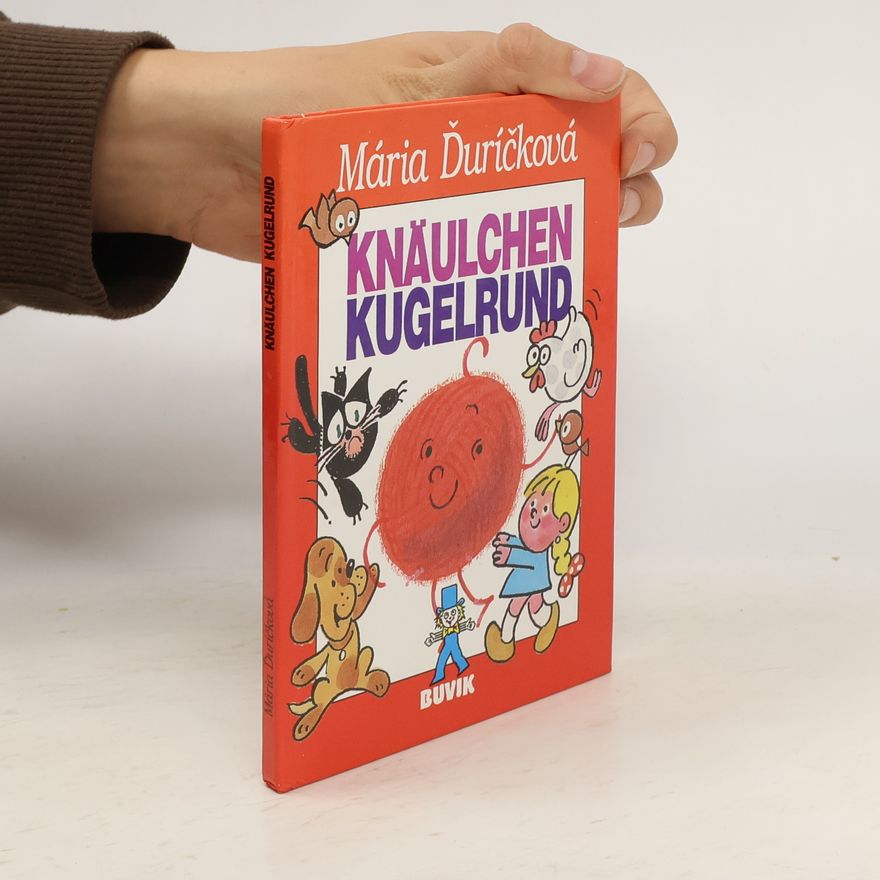 Mária Ďuríčková Knäulchen Kugelrund