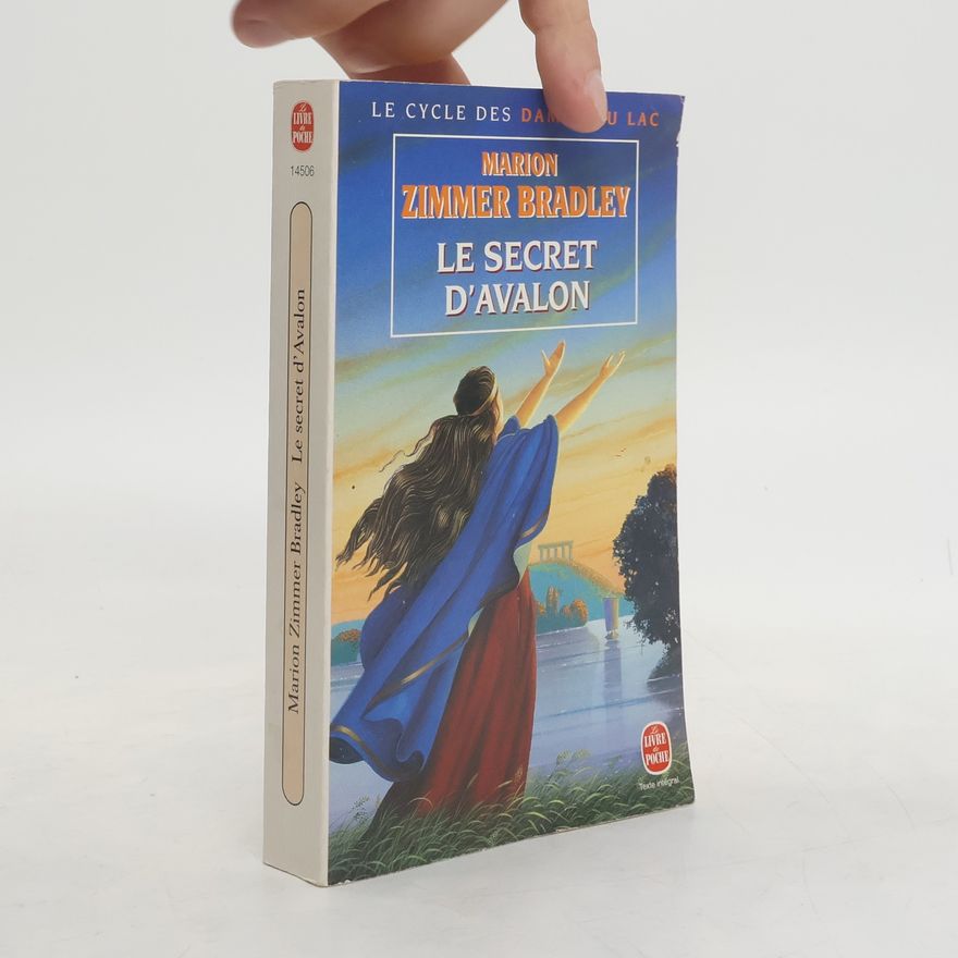 Marion Zimmer Bradley Le secret d'Avalon