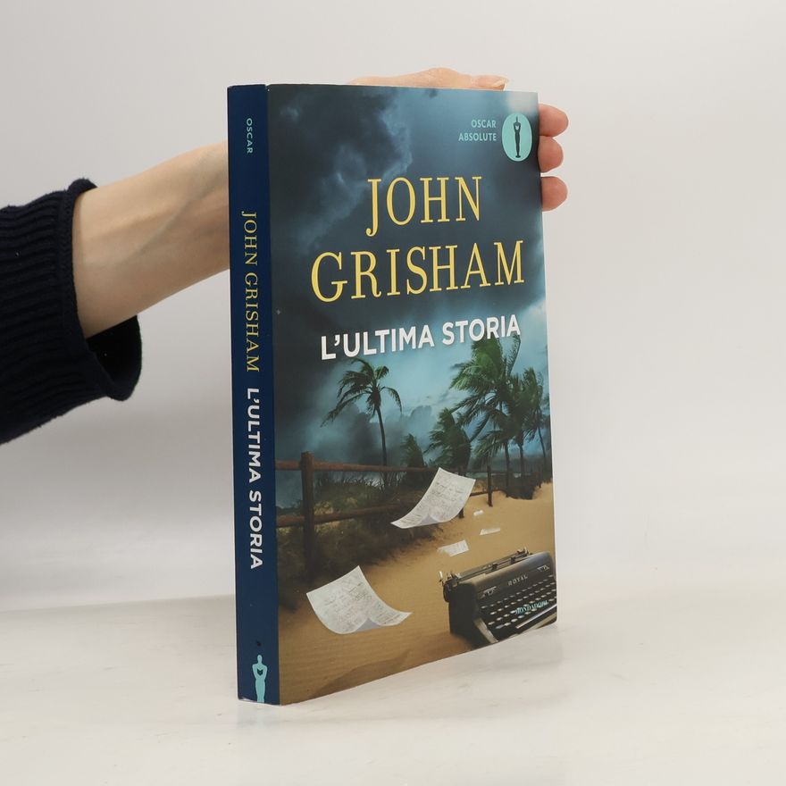 John Grisham Oscar Absolute: L'ultima storia