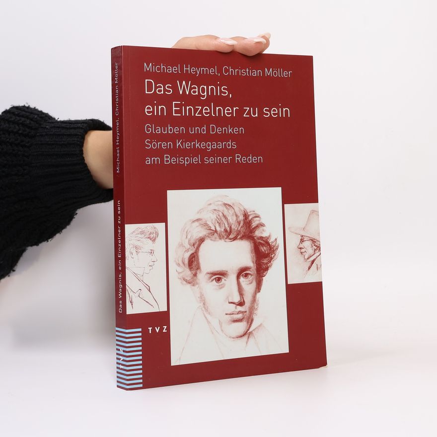 Christian Möller Das Wagnis, ein Einzelner zu sein