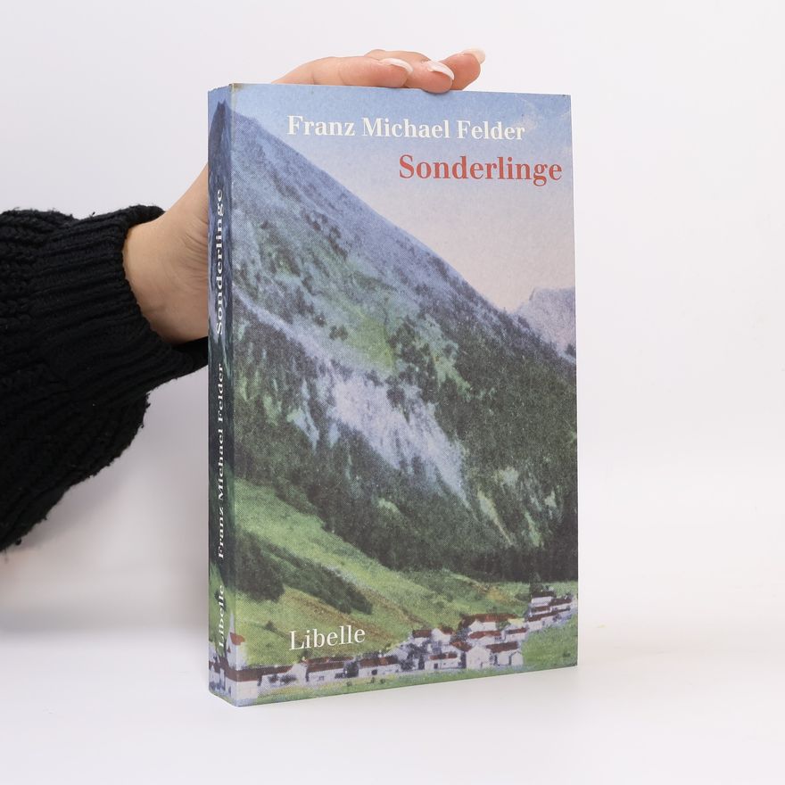 Franz Michael Felder Sonderlinge