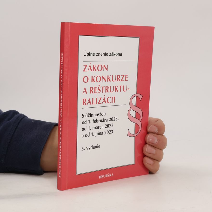 Autorenkollektiv Zákon o konkurze a reštrukturalizácii. Úzz, 5. vydanie, 2/2023