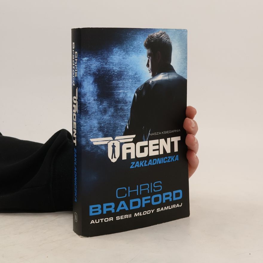 Chris Bradford Agent. Zakładniczka