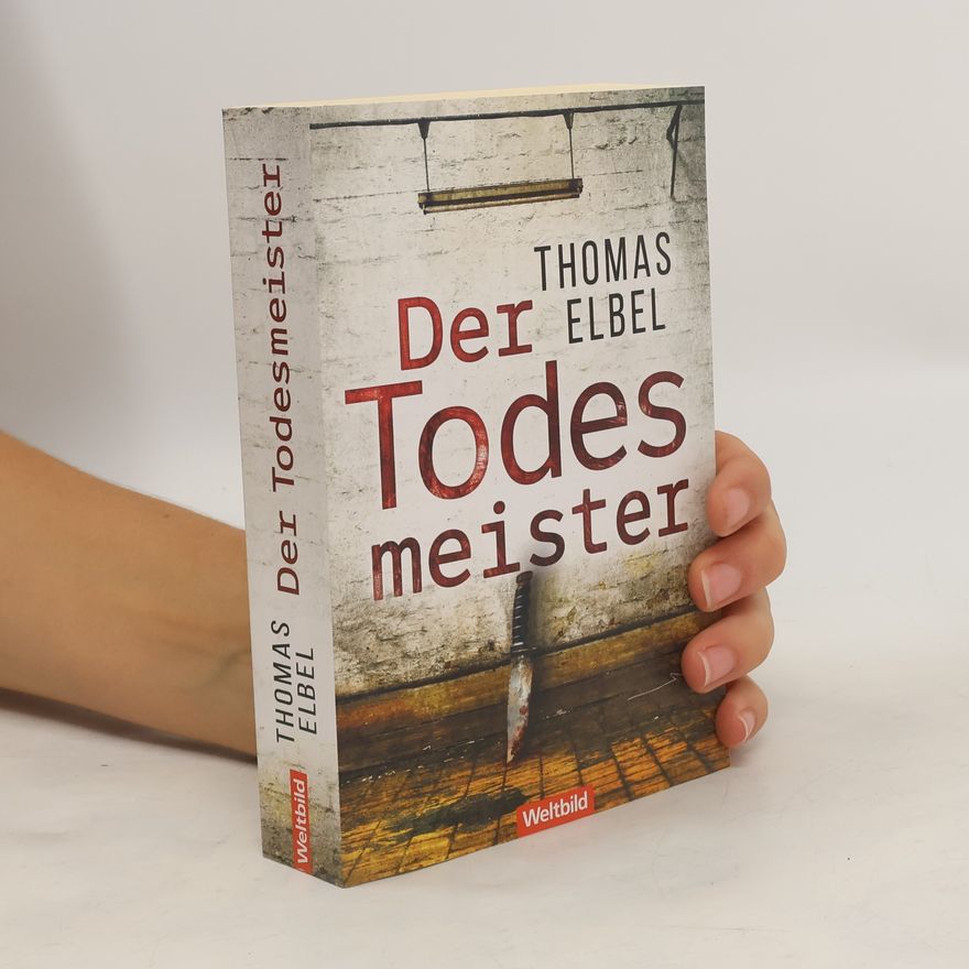 Thomas Elbel Der Todesmeister
