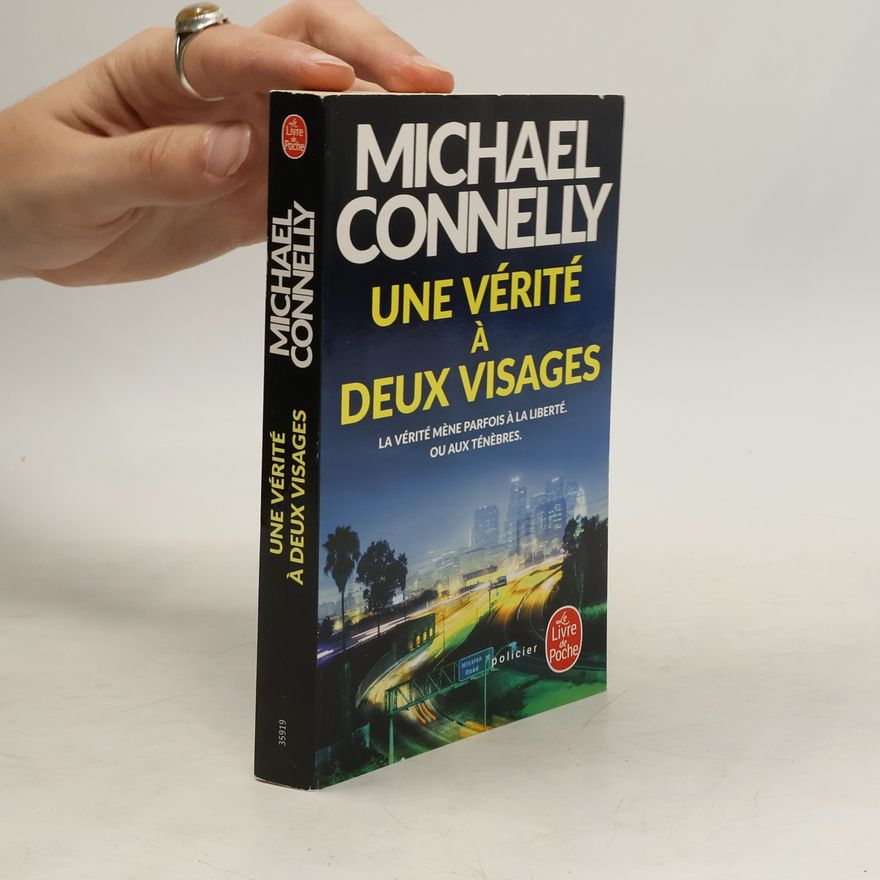 Michael Connelly Le Livre de Poche: Une vérité à deux visages