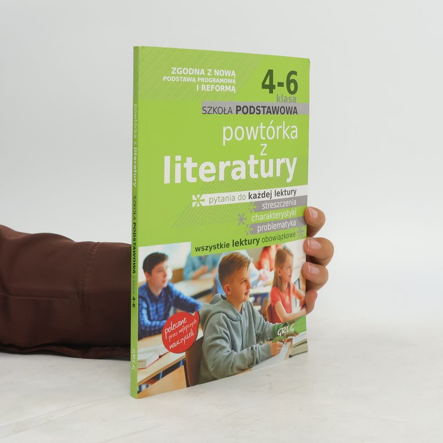 Autorenkollektiv Powtórka z literatury. Klasy 4-6, Szkoła podst. Nowa podstawa programowa