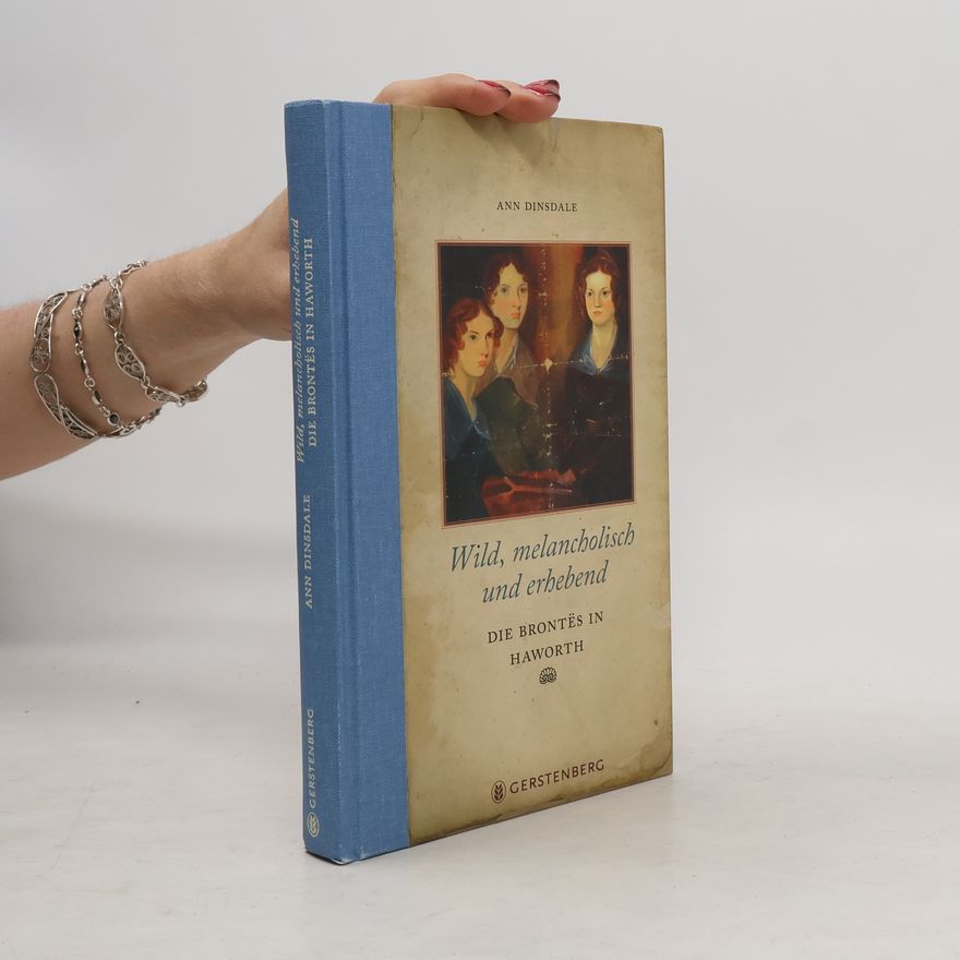 Ann Dinsdale Wild, melancholisch und erhebend