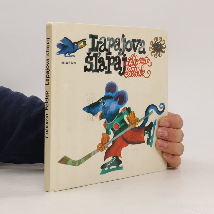 Ľubomír Feldek Lapajova šľapaj