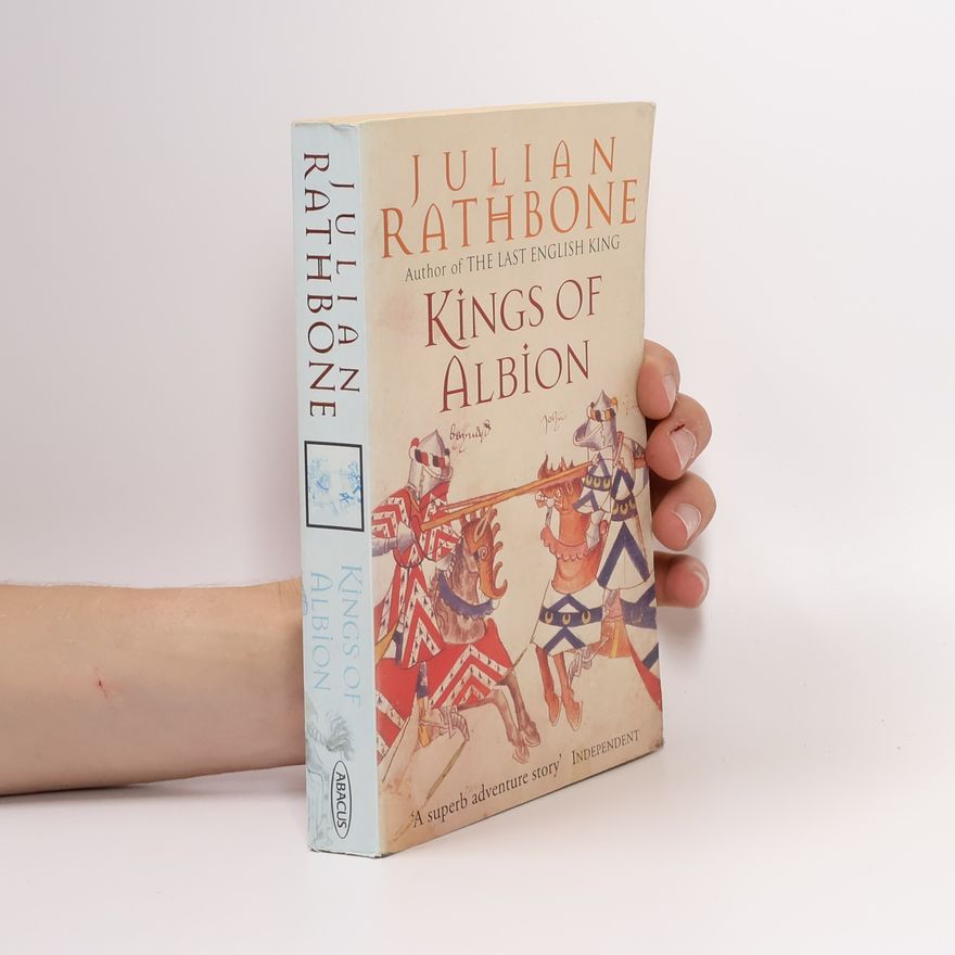 Julian Rathbone Kings of Albion