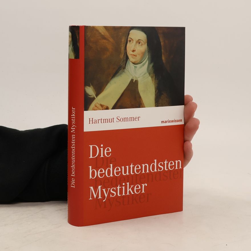 Hartmut Sommer Die bedeutendsten Mystiker