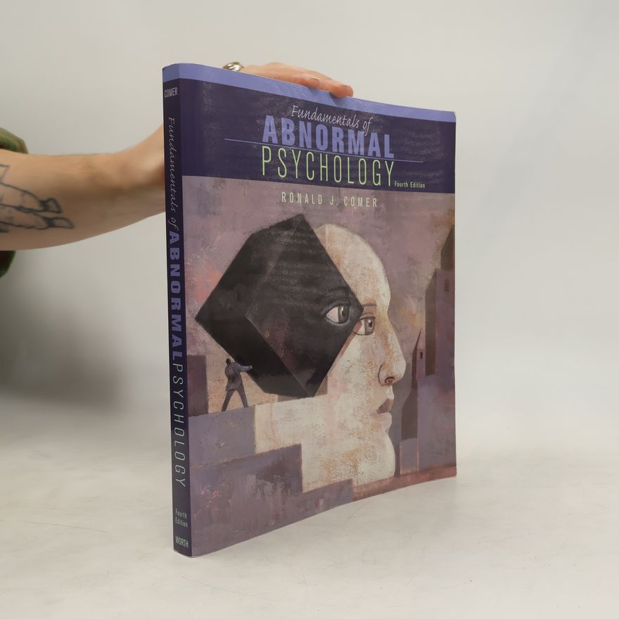 Ronald J. Comer Fundamentals of Abnormal Psychology