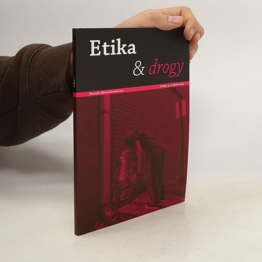 Kolektiv autorů Etika & drogy 4/2019