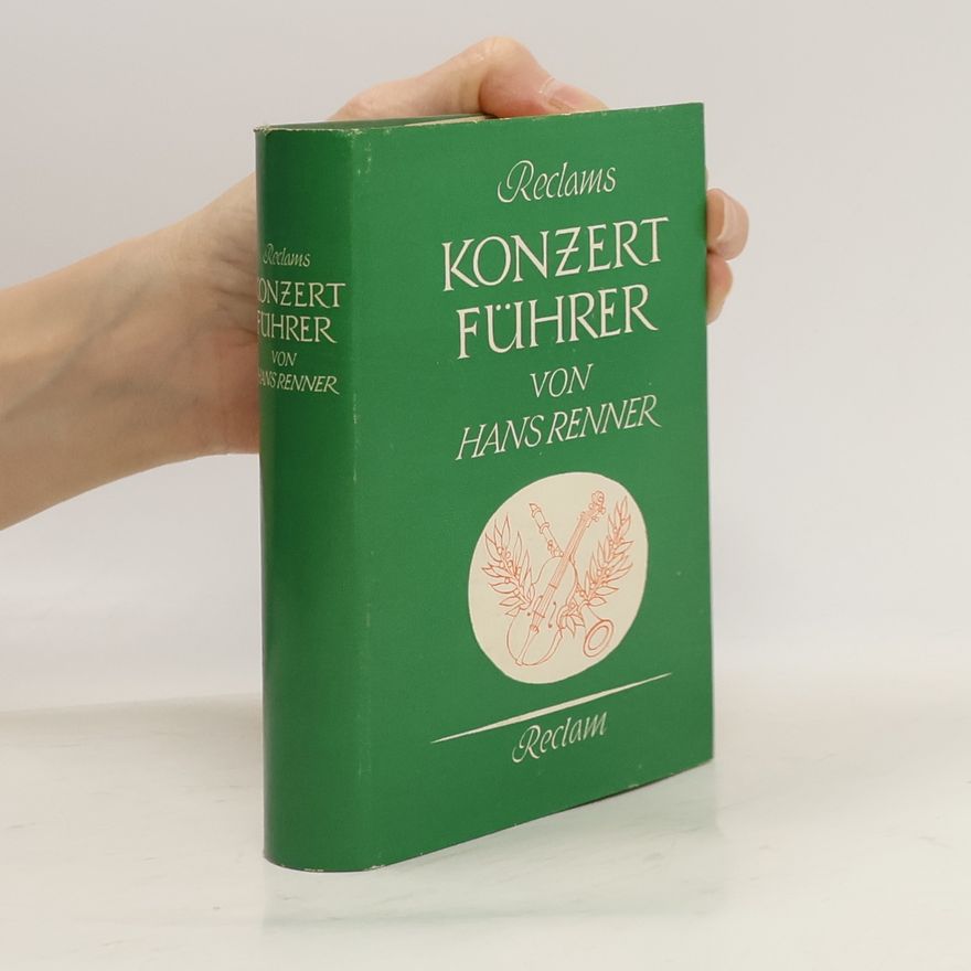 Hans Renner Reclams Konzert Führer