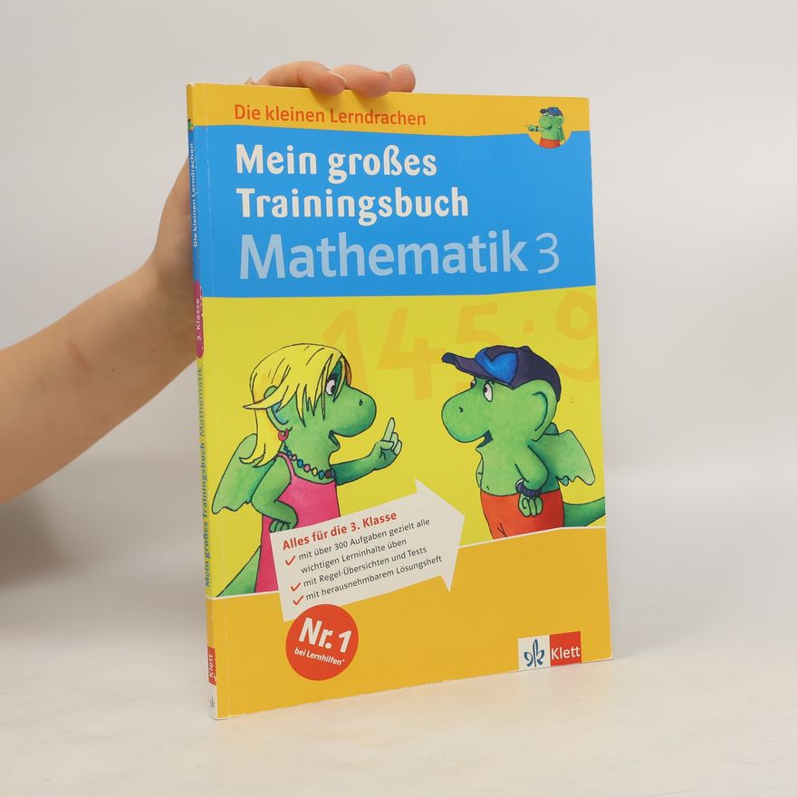 Reante Teifke Mein großes Trainingsbuch Mathematik 3. Schuljahr. Alles für das 3. Schuljahr