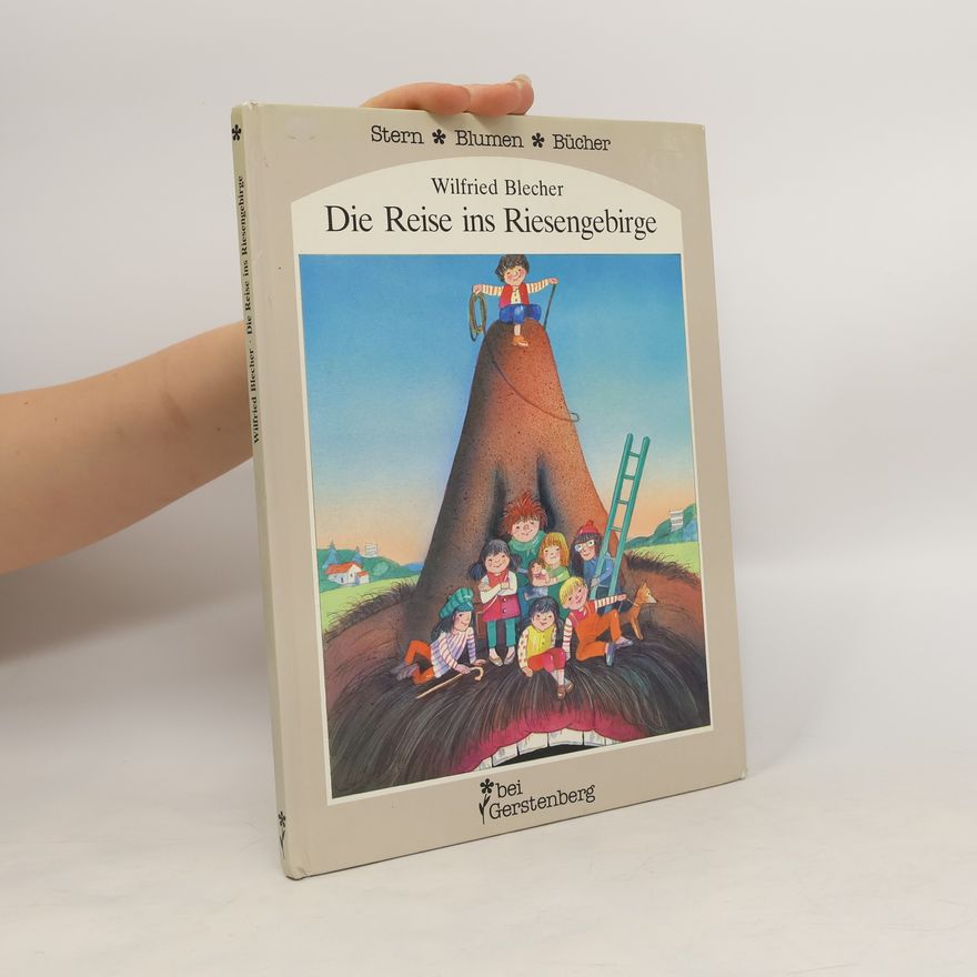 Wilfried Blecher Die Reise ins Riesengebirge