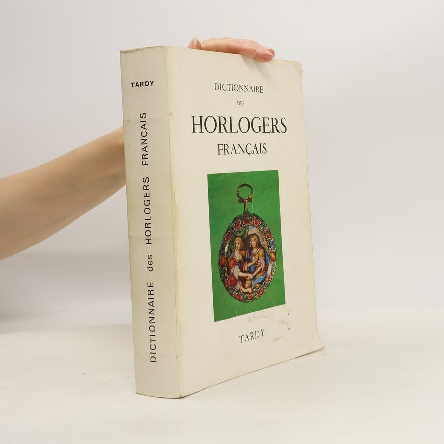 Autorenkollektiv Dictionnaire des horlogers francais