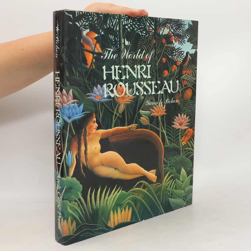 Yann Le Pichon The World Of Henri Rousseau