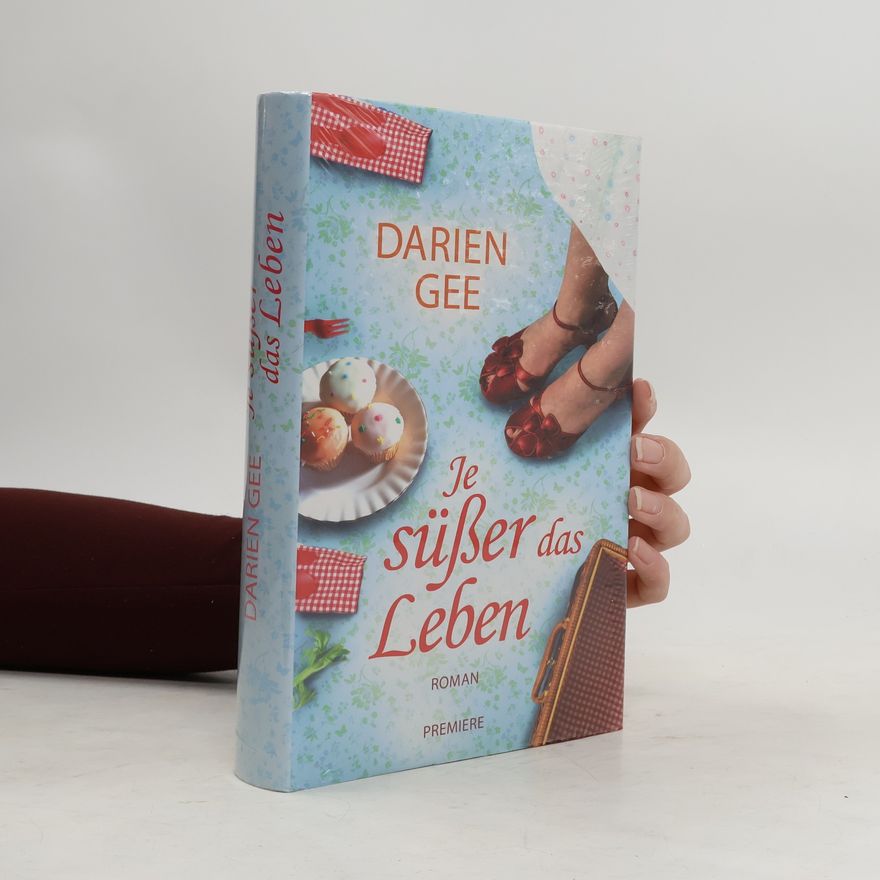 Darien Gee Je süßer das Leben