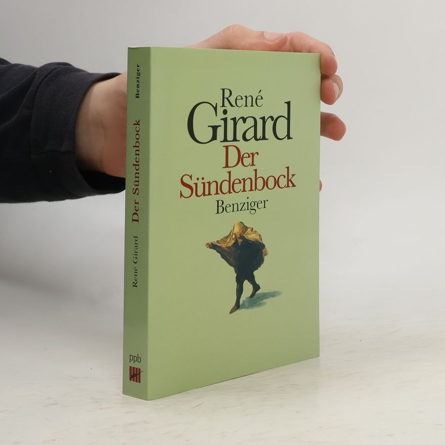 René Girard Der Sündenbock