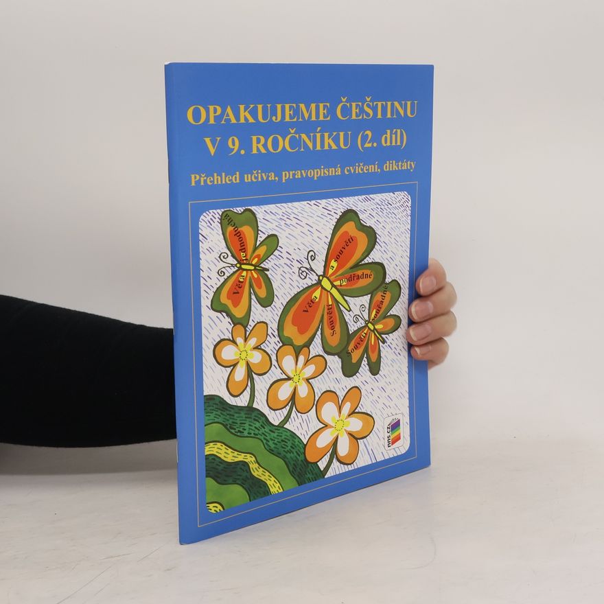 Jaromíra Kvačková Opakujeme češtinu v 9. ročníku 2. díl
