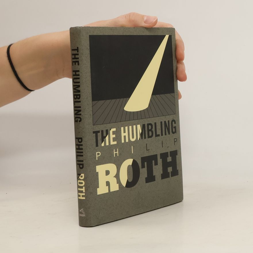 Philip Roth The Humbling