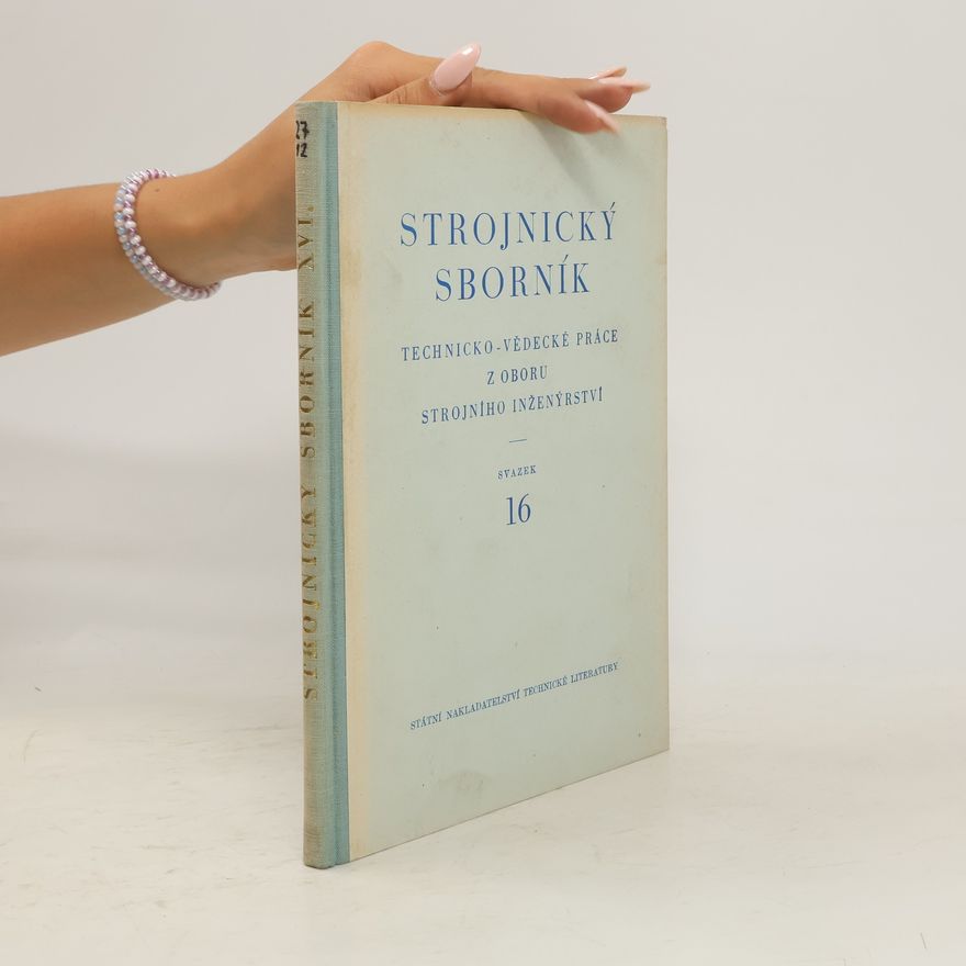 Kolektiv autorů Strojnický sborník 16