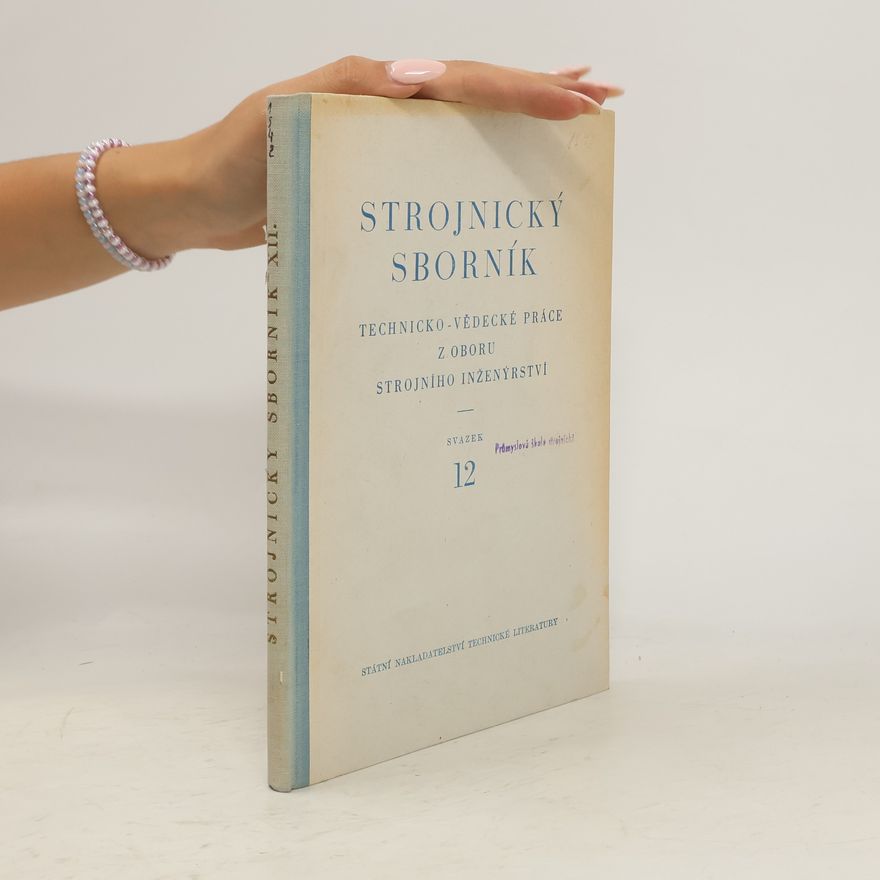 Kolektiv autorů Strojnický sborník 12