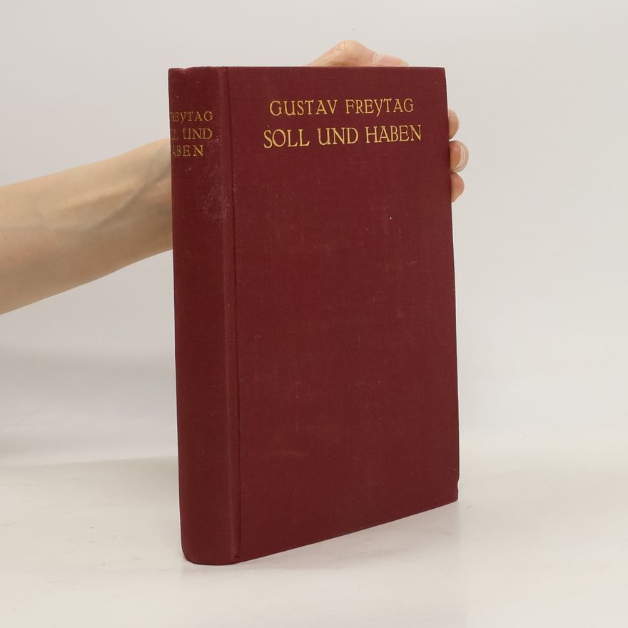 Gustav Freytag Soll und Haben
