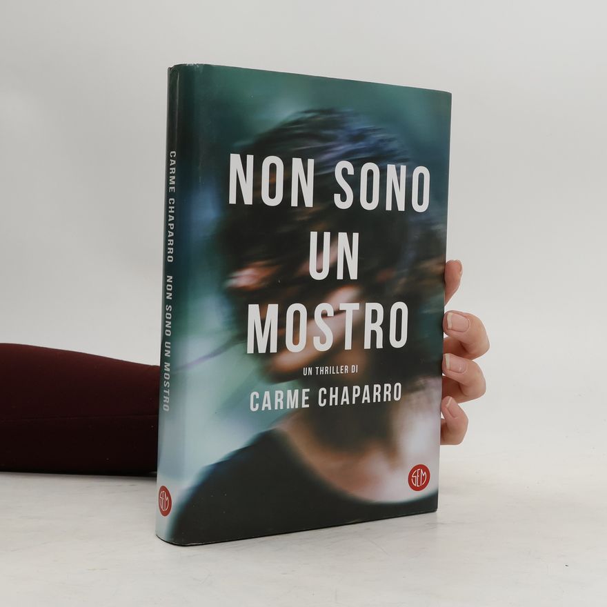 Carme Chaparro Non sono un mostro