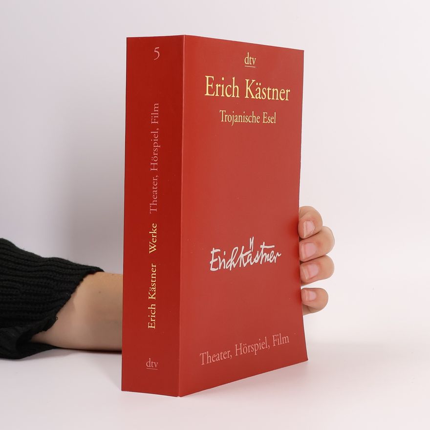 Erich Kästner Trojanische Esel