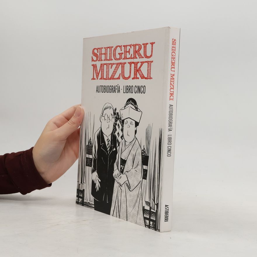 Shigeru Mizuki Autobiografía: libro cinco