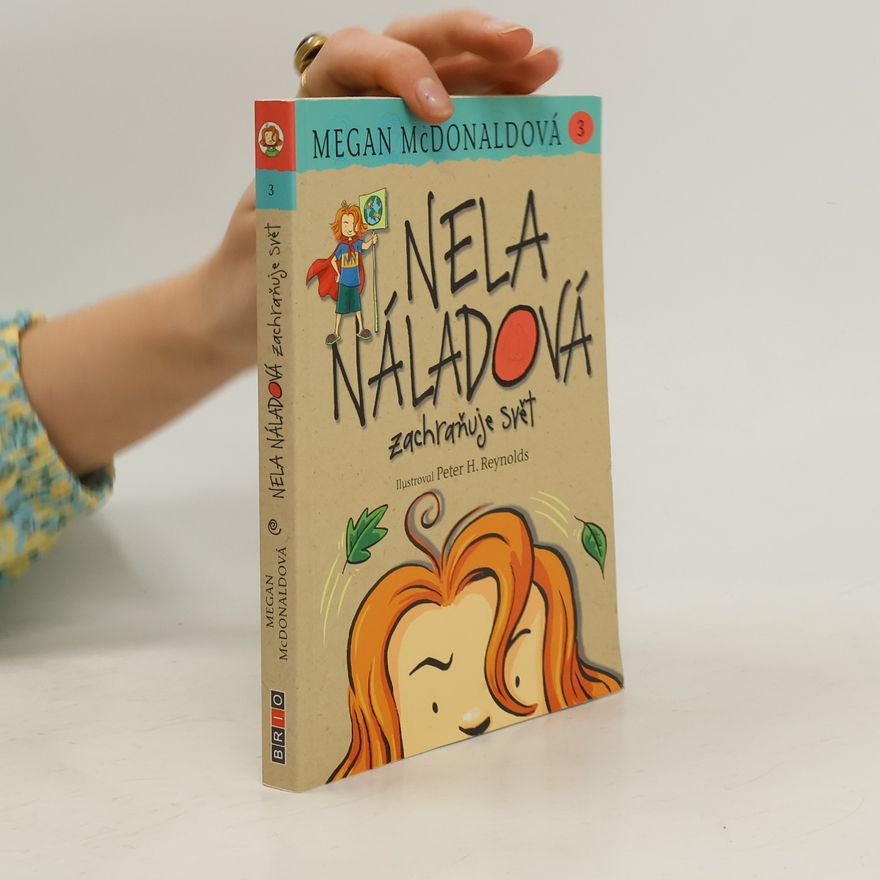 Megan McDonald Nela Náladová zachraňuje svět