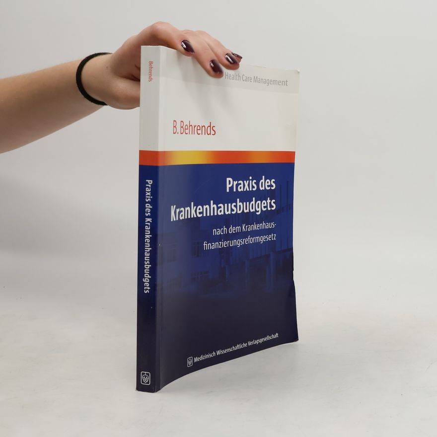 Behrend Behrends Praxis des Krankenhausbudgets