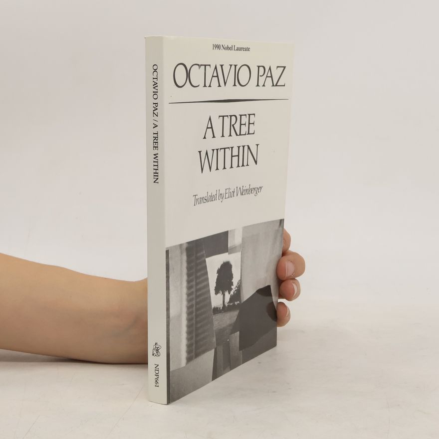 Octavio Paz A Tree within