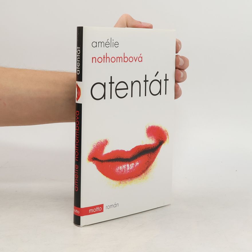 Amélie Nothomb Atentát