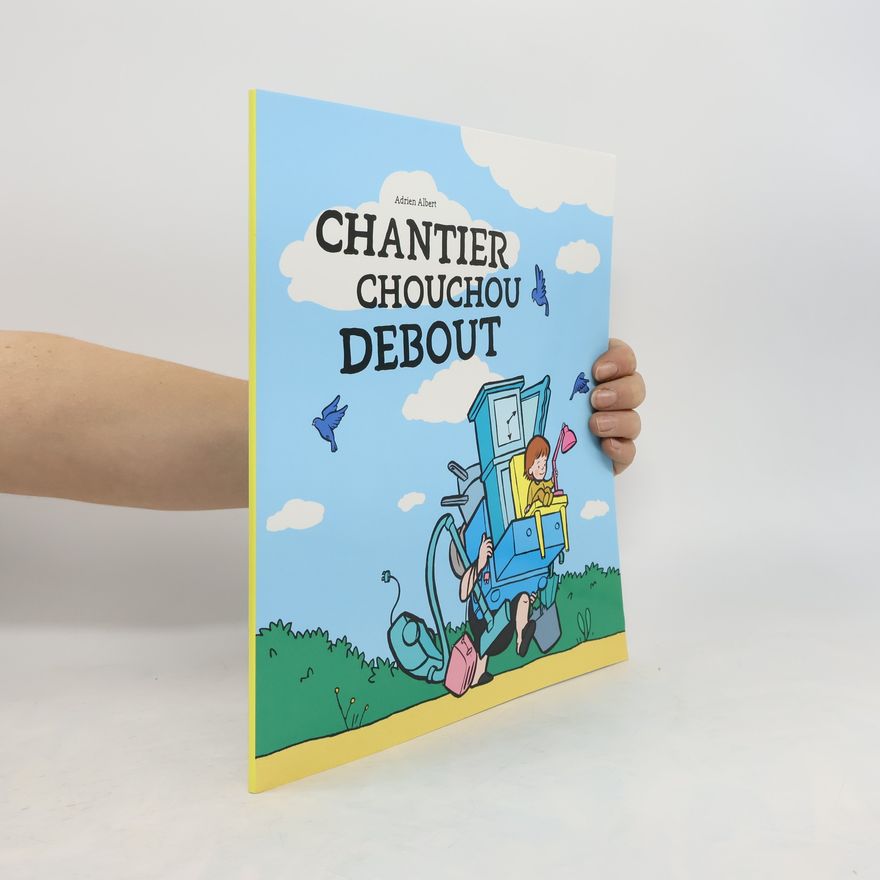 Raphaël Fejtö Chantier chouchou debout