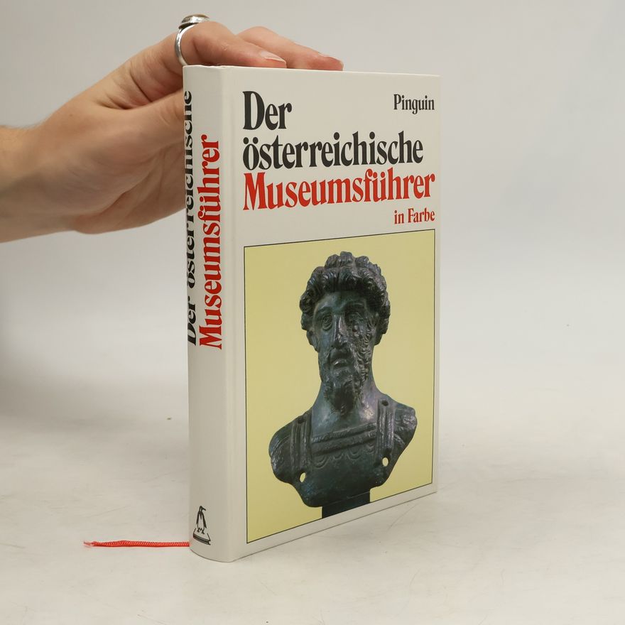 Various authors Der österreichische Museumsführer in Farbe
