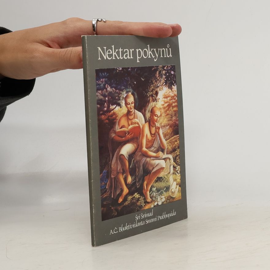 A. C. Bhaktivedanta Swami Prabhupada Nektar pokynů