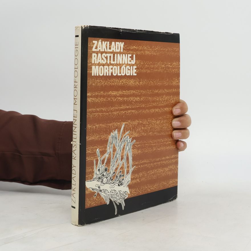 Zdeněk Černohorský Základy rastlinnej morfológie