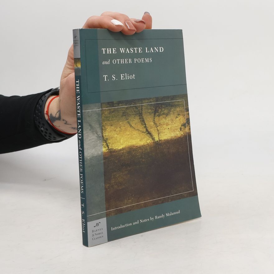 T. S. Eliot The Waste Land and Other Poems (Barnes & Noble Classics Series)